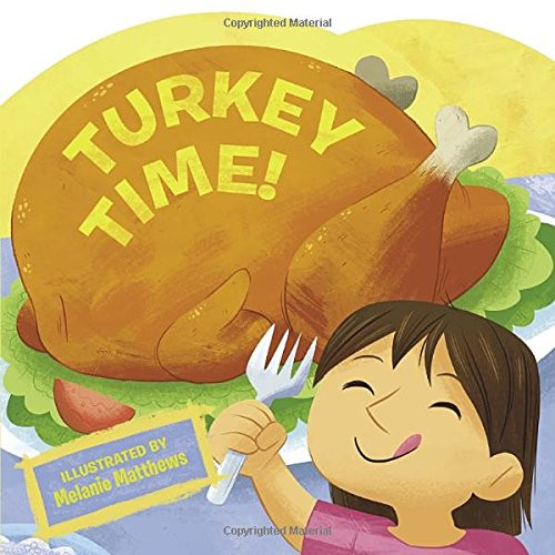 Turkey Time! (Thanksgiving Board Books)