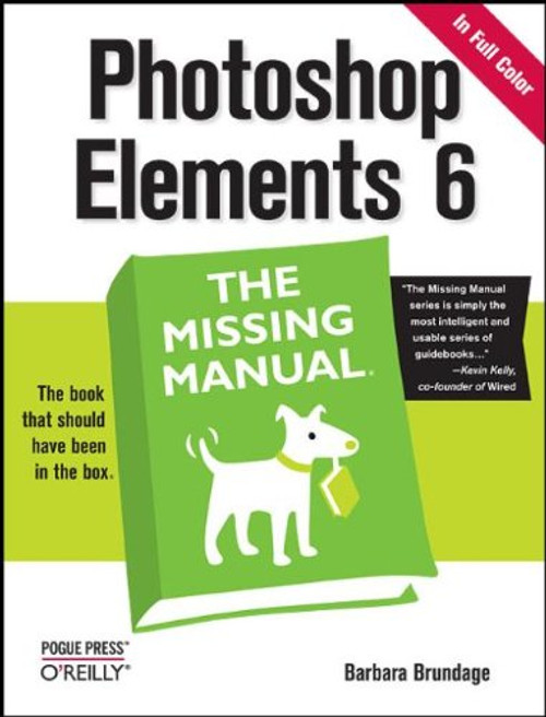 Photoshop Elements 6: The Missing Manual