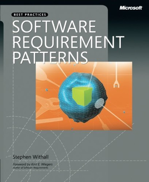Software Requirement Patterns (Developer Best Practices)