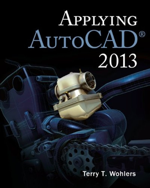 Applying AutoCAD 2013 Applying AutoCAD 2013