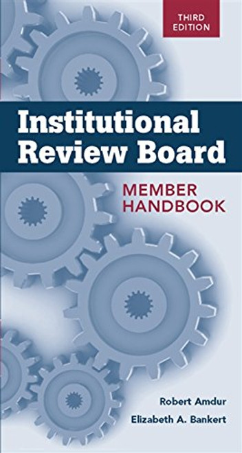 Institutional Review Board Member Handbook Institutional Review Board Member Handbook
