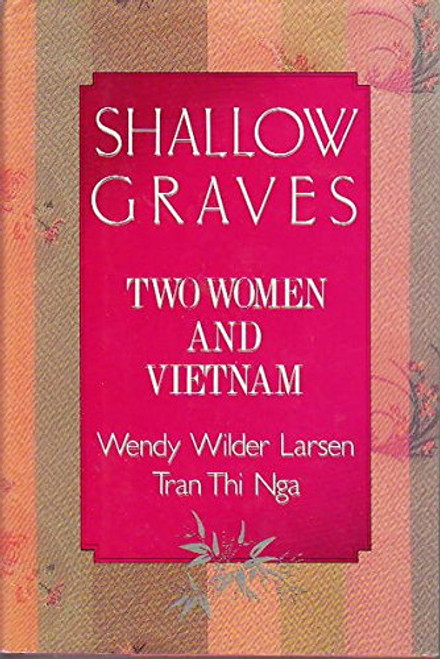 Shallow Graves: Two Women and Vietnam
