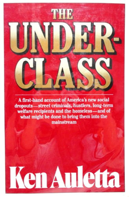 The Underclass The Underclass