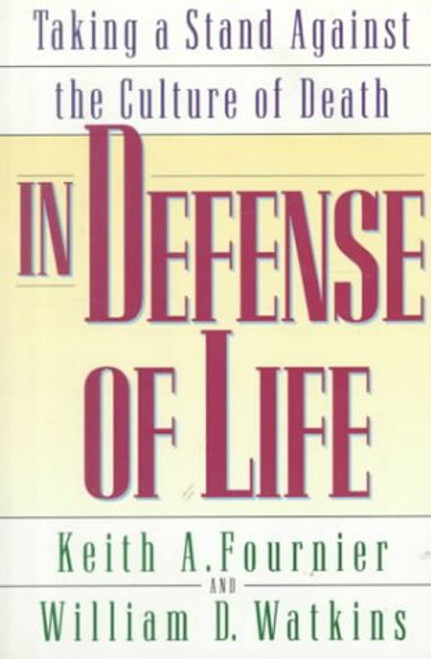 In Defense of Life