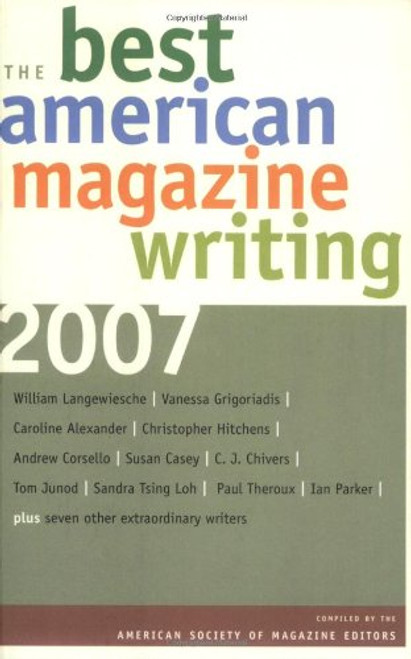 The Best American Magazine Writing 2007
