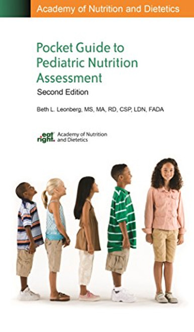 Academy of Nutrition and Dietetics Pocket Guide to Pediatric Nutrition Assessment, 2nd Edition