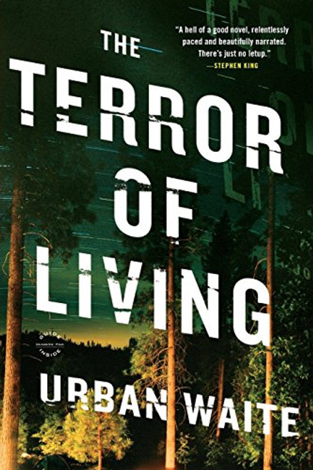 The Terror of Living: A Novel The Terror of Living: A Novel