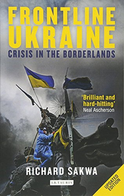 Frontline Ukraine: Crisis in the Borderlands