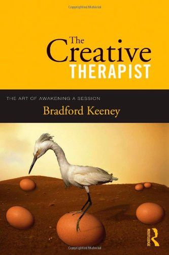 The Creative Therapist: The Art of Awakening a Session