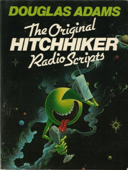 The Original Hitchhiker Radio Scripts