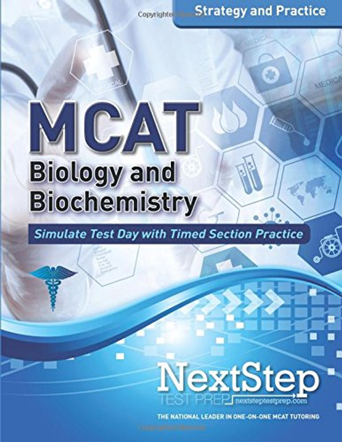 MCAT Biology and Biochemistry: Strategy and Practice