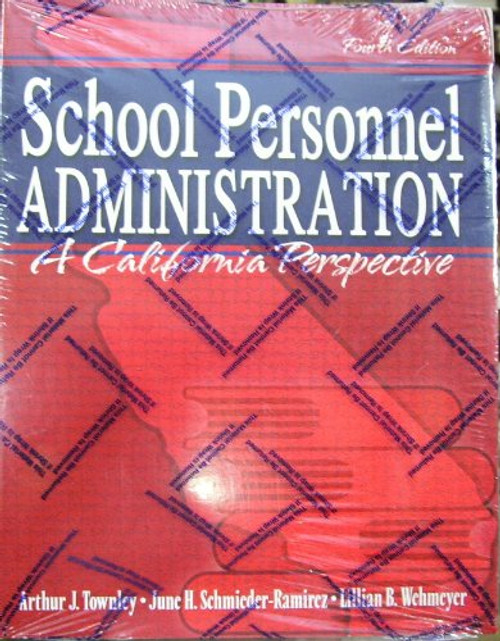 School Personnel Administration: A California Perspective