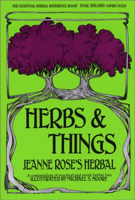 Herbs & Things, Jeanne Rose's Herbal