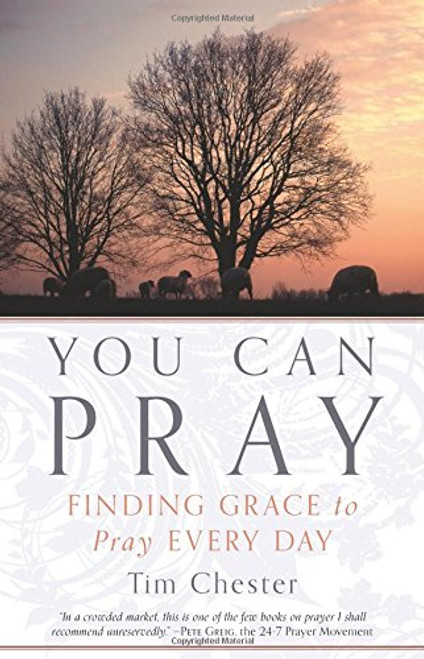 You Can Pray: Finding Grace to Pray Every Day