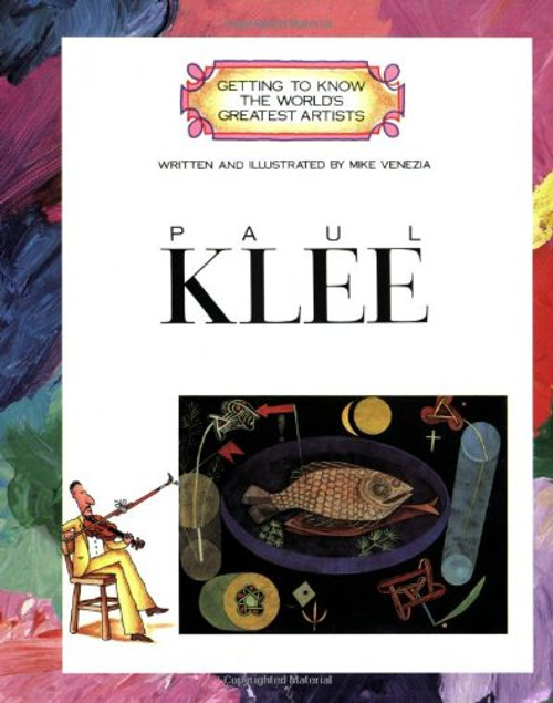 Paul Klee (Getting to Know the World's Greatest Artists)