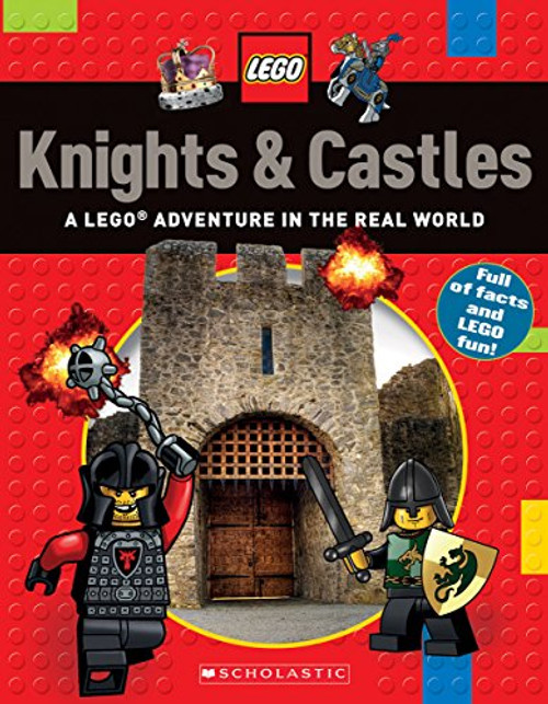 Knights & Castles (LEGO Nonfiction): A LEGO Adventure in the Real World Knights & Castles (LEGO Nonfiction): A LEGO Adventure in the Real World