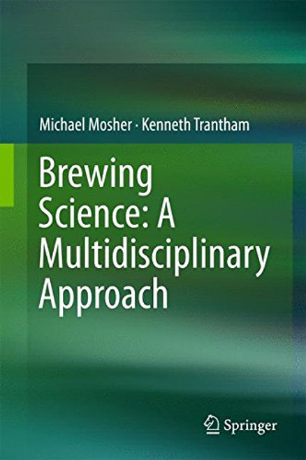 Brewing Science: A Multidisciplinary Approach