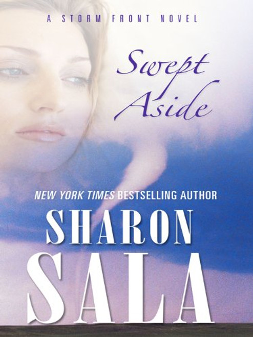 Swept Aside (Thorndike Press Large Print Basic: A Storm Front Novel)