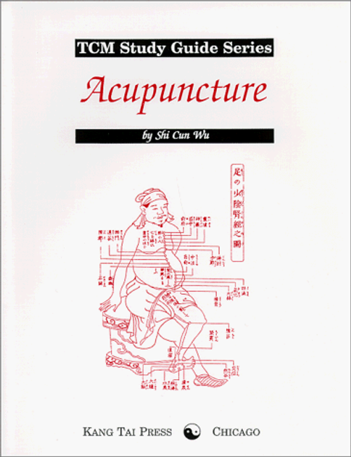 Acupuncture (TCM Study Guide Series)