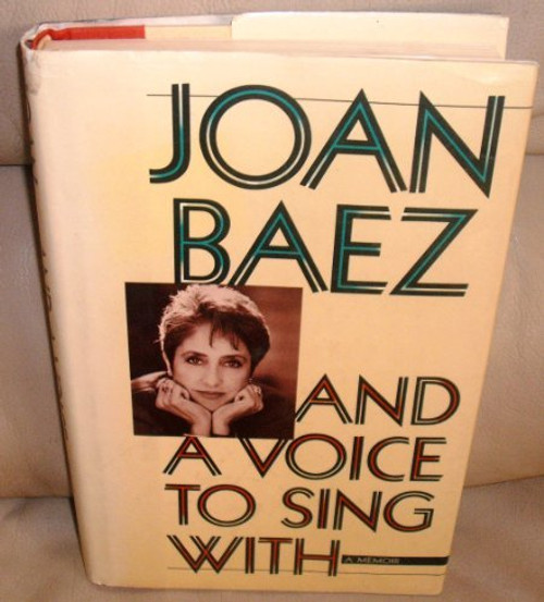 And a Voice to Sing with: My Story