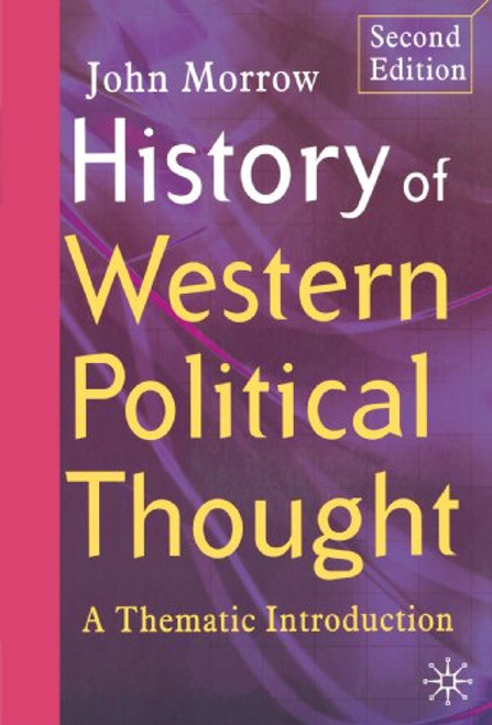 History of Western Political Thought: A Thematic Introduction