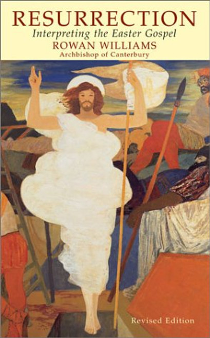 Resurrection: Interpreting the Easter Gospel