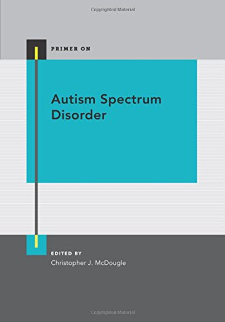 Autism Spectrum Disorder (Primer On)
