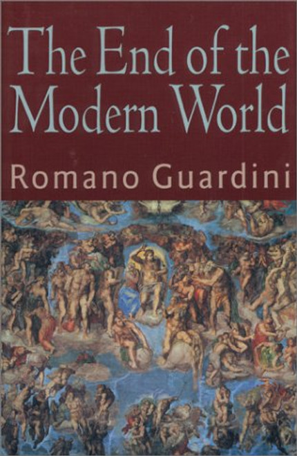 The End of the Modern World