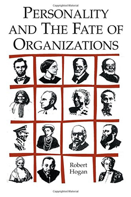 Personality and the Fate of Organizations