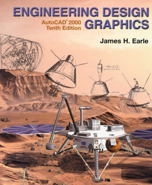 Engineering Design Graphics-AutoCAD 2000 Engineering Design Graphics-AutoCAD 2000