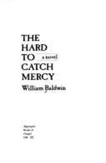 The Hard to Catch Mercy