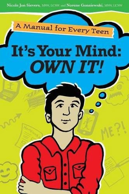 It's Your Mind: Own It!