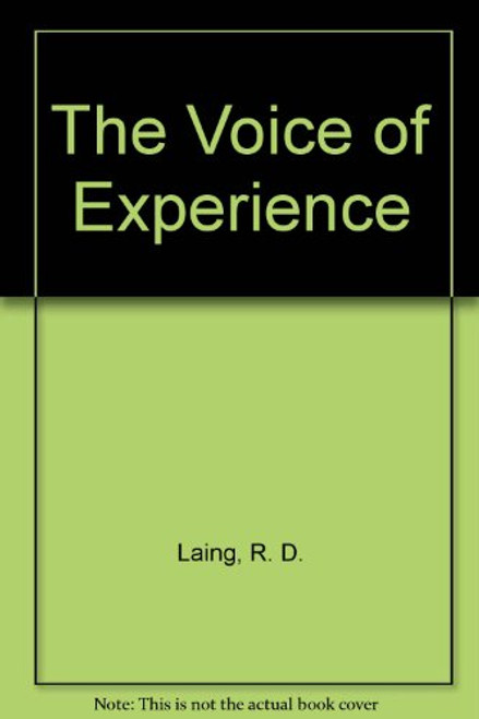 The Voice of Experience The Voice of Experience