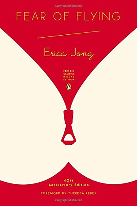 Fear of Flying: (Penguin Classics Deluxe Edition)