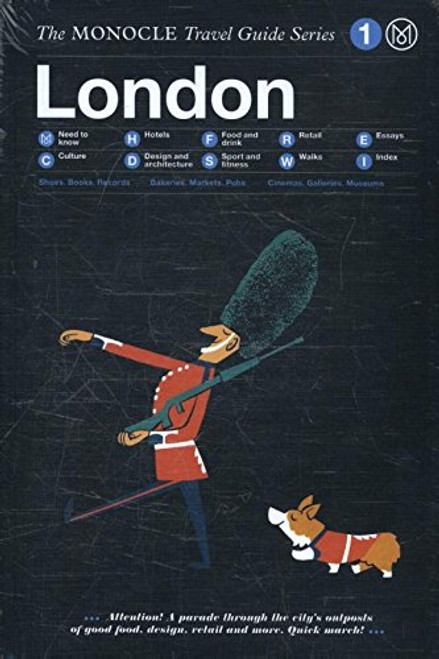 London: Monocle Travel Guide (Monocle Travel Guide Series) London: Monocle Travel Guide (Monocle Travel Guide Series)