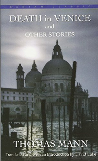 Death in Venice and Other Stories