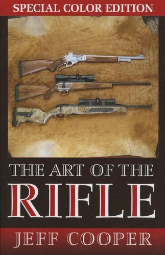 The Art of the Rifle: Color Edition Softcover