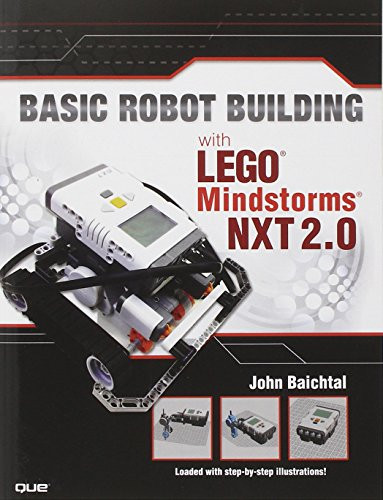 Basic Robot Building With LEGO Mindstorms NXT 2.0