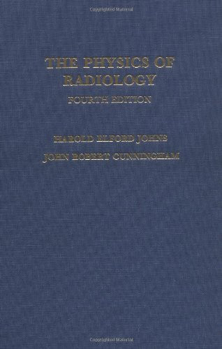 Physics of Radiology,  Fourth Edition