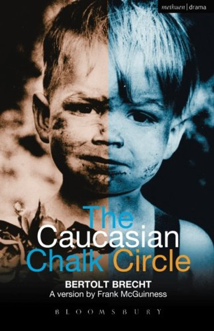 The Caucasian Chalk Circle (Modern Plays)
