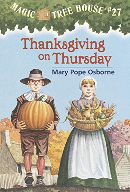 Thanksgiving on Thursday (Magic Tree House #27)
