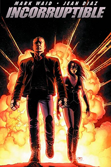 Incorruptible Vol. 1