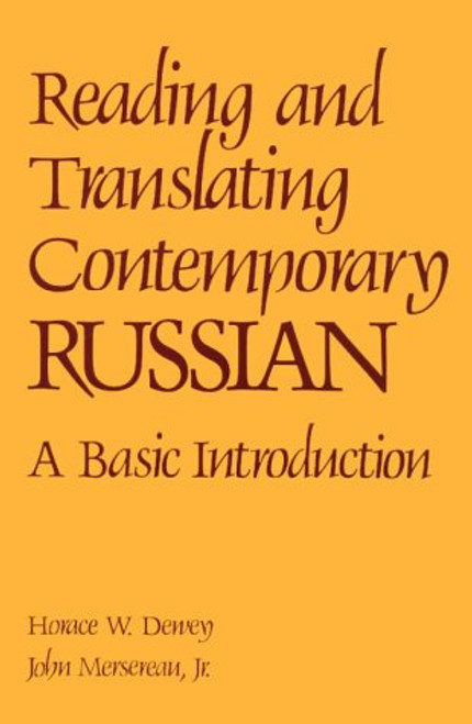 Reading and Translating Contemporary Russian (Language - Russian) (English and Russian Edition)