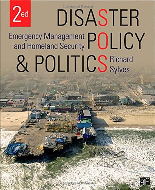 Disaster Policy and Politics; Emergency Management and Homeland Security