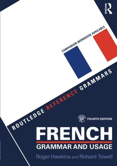French Grammar and Usage (Routledge Reference Grammars) (Volume 1) (French Edition)