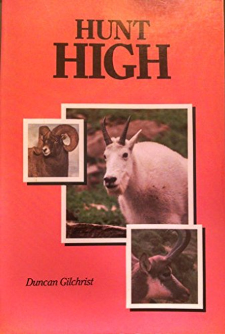 Hunt High -OUT OF PRINT