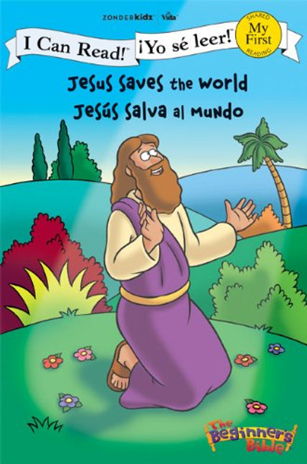 Jesus Saves the World / Jess salva al mundo (I Can Read! / The Beginner's Bible / Yo s leer!)