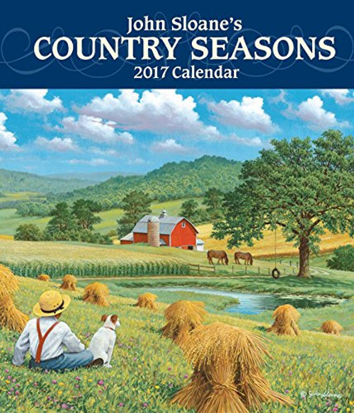 John Sloane's Country Seasons 2017 Monthly/Weekly Planner Calendar