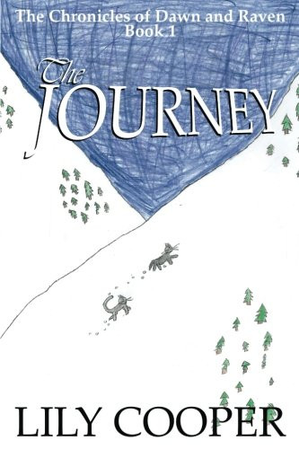 The Journey (The Chronicles of Dawn and Raven) (Volume 1)