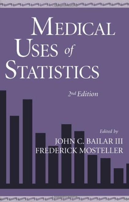 Medical Uses of Statistics, Second Edition Medical Uses of Statistics, Second Edition